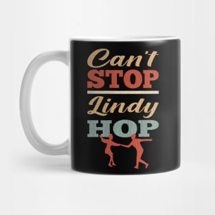 Can't Stop Lindy Hop Mug